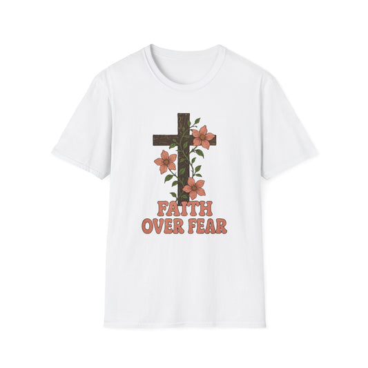 Faith Over Fear Unisex T-Shirt