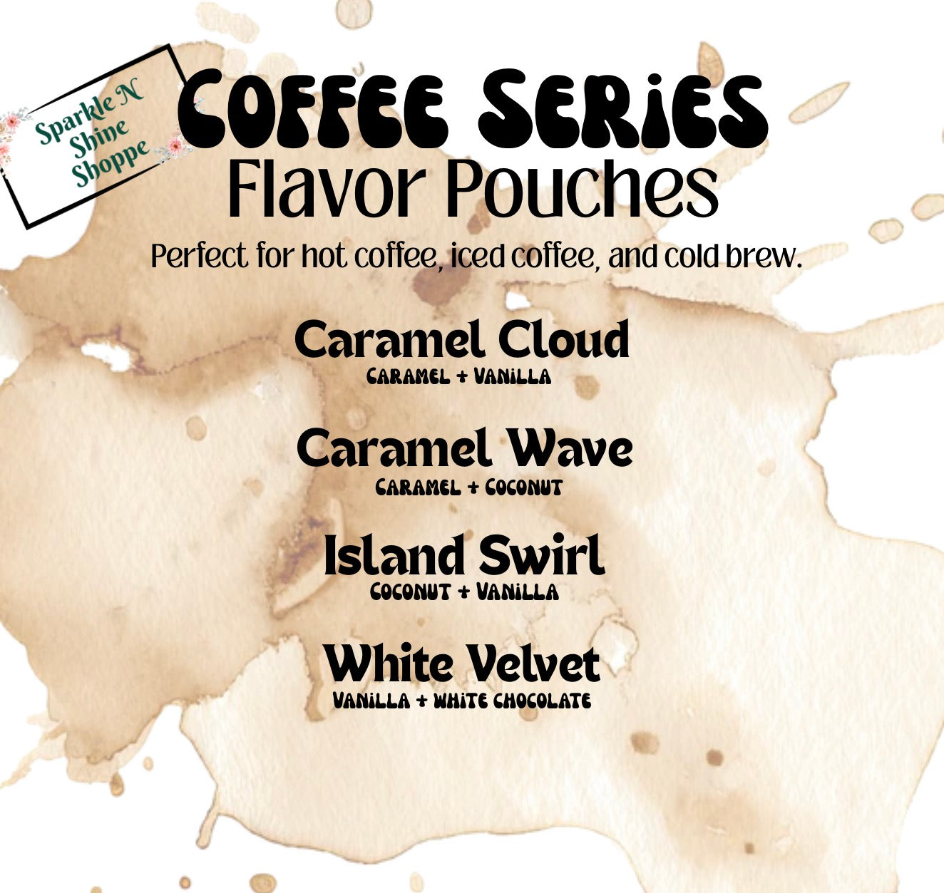 Dirty Coffee Series Menu - Dirty Coffee Flavor Pouches